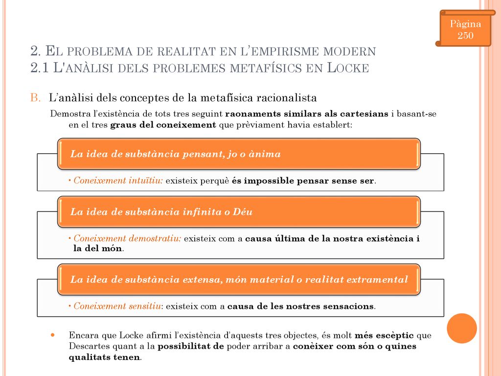 Pàgina El problema de realitat en l’empirisme modern 2.1 L anàlisi dels problemes metafísics en Locke.