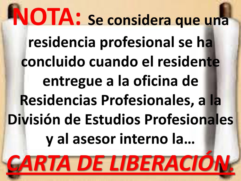 NOTA: Se considera que una residencia profesional se ha concluido cuando el residente entregue a la oficina de Residencias Profesionales, a la División de Estudios Profesionales y al asesor interno la…