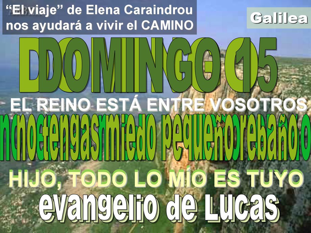 HIJO, TODO LO MÍO ES TUYO HIJO, TODO LO MÍO ES TUYO