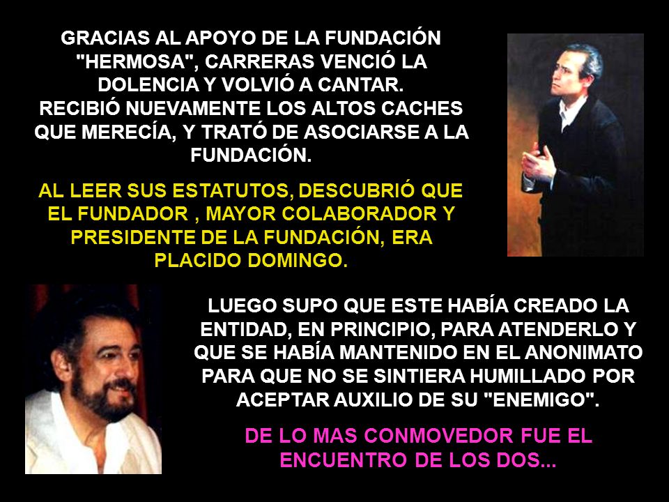 DE LO MAS CONMOVEDOR FUE EL ENCUENTRO DE LOS DOS...