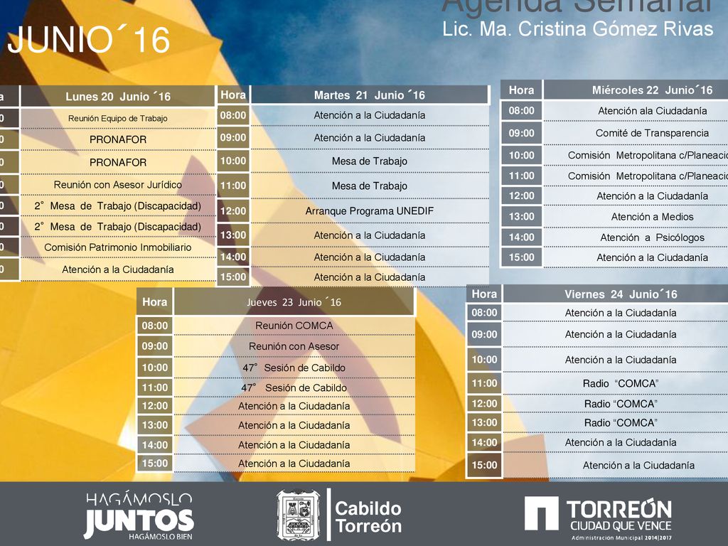 Agenda Semanal JUNIO´16 Lic. Ma. Cristina Gómez Rivas Cabildo Torreón