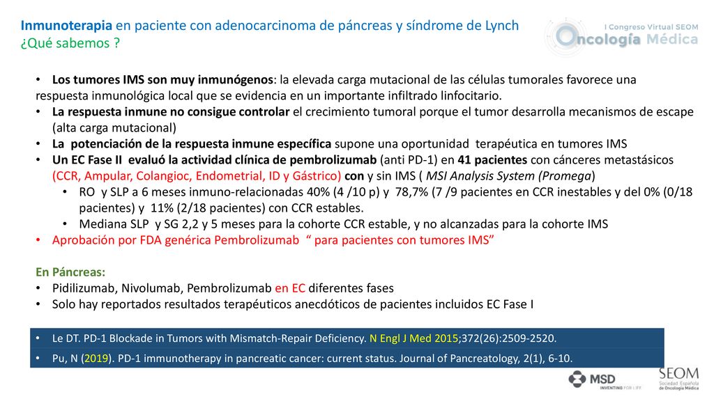 Inmunoterapia en paciente con adenocarcinoma de páncreas y síndrome de Lynch