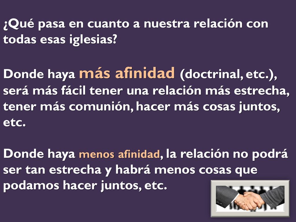 ¿Qué pasa en cuanto a nuestra relación con todas esas iglesias