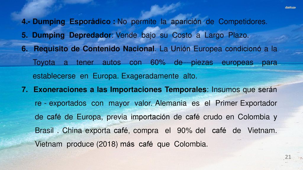 4.- Dumping Esporádico : No permite la aparición de Competidores.