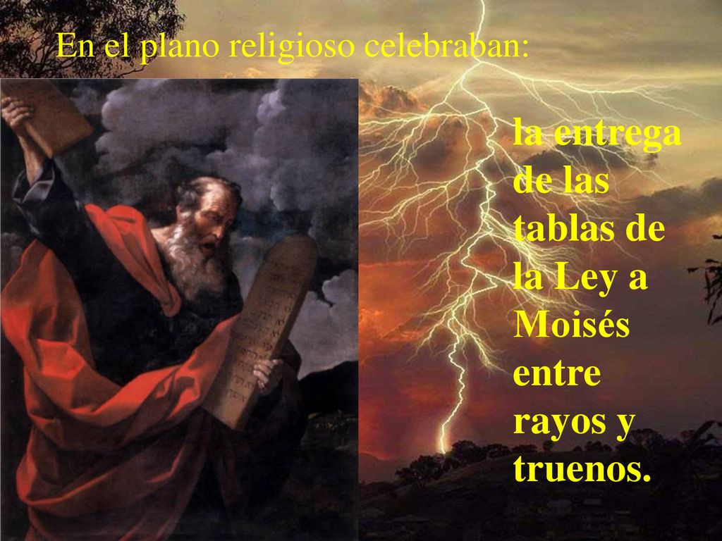 la entrega de las tablas de la Ley a Moisés entre rayos y truenos.