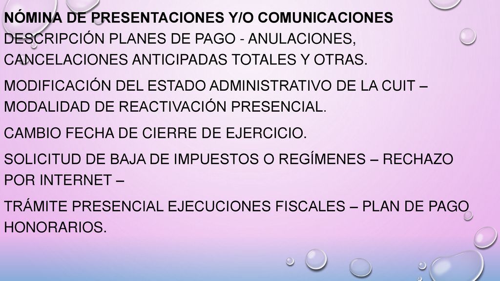 NÓMINA DE PRESENTACIONES Y/O COMUNICACIONES DESCRIPCIÓN Planes de Pago - Anulaciones, cancelaciones anticipadas totales y otras.
