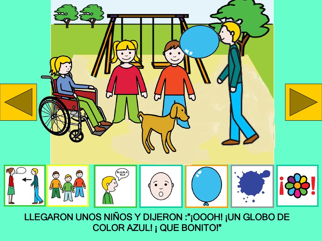 LLEGARON UNOS NIÑOS Y DIJERON : ¡OOOH. ¡UN GLOBO DE COLOR AZUL