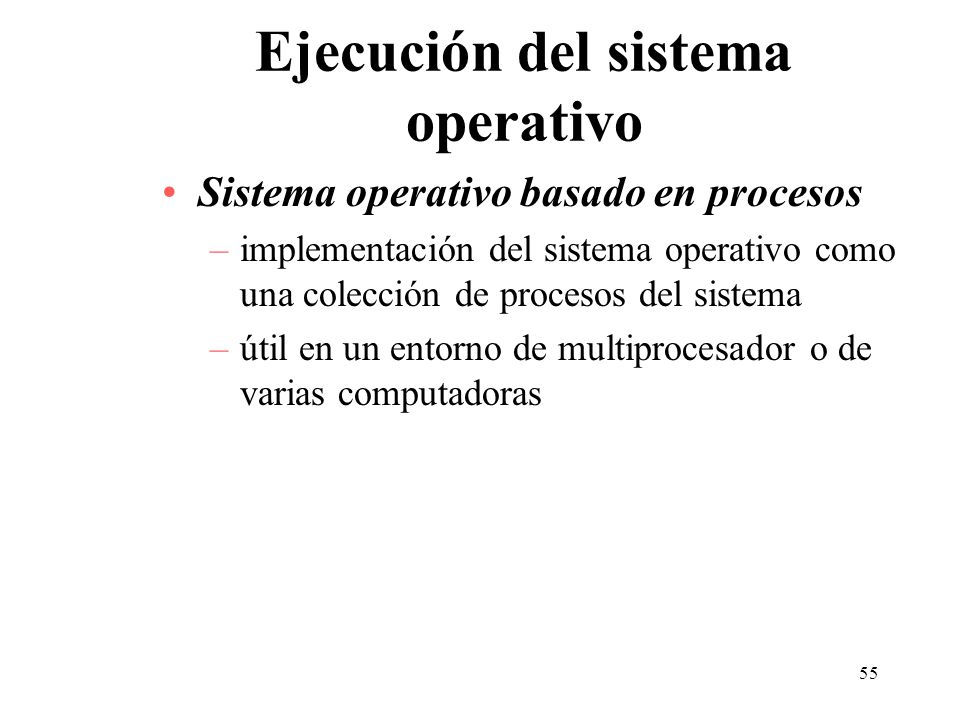 Ejecución del sistema operativo