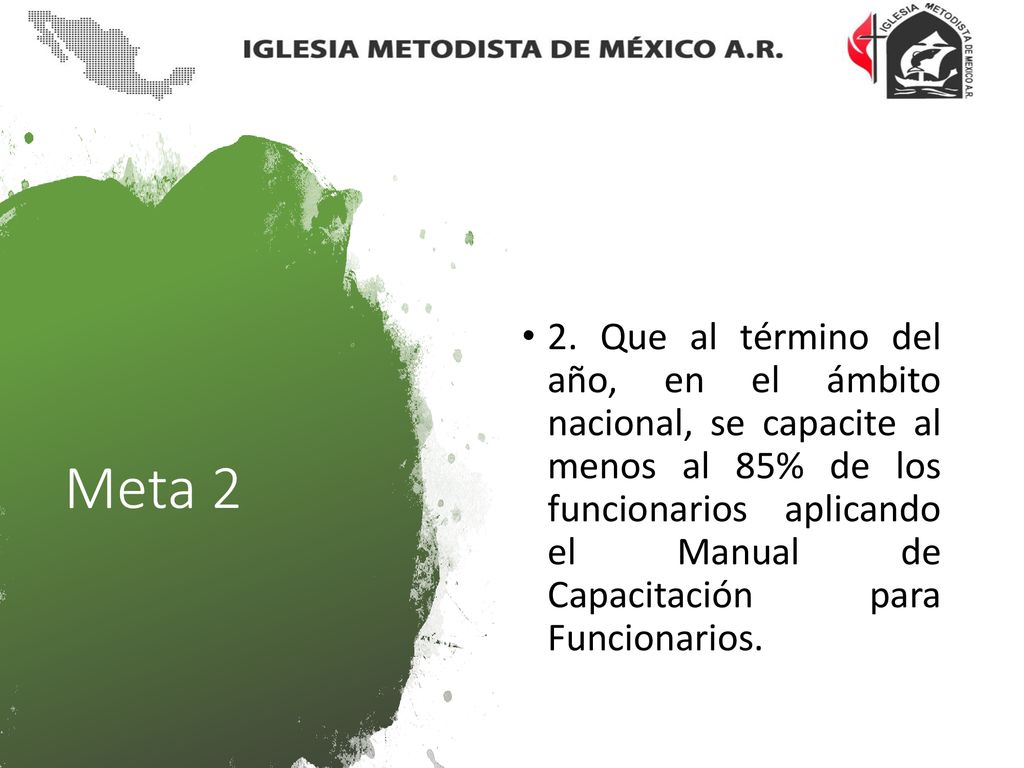 2. Que al término del año, en el ámbito nacional, se capacite al menos al 85% de los funcionarios aplicando el Manual de Capacitación para Funcionarios.
