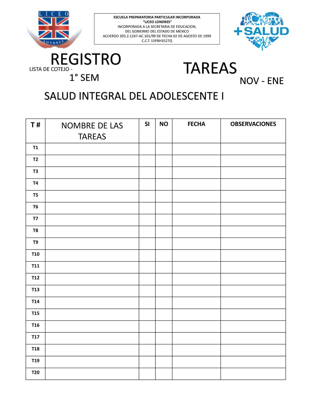 REGISTRO TAREAS SALUD INTEGRAL DEL ADOLESCENTE I 1° SEM NOV - ENE