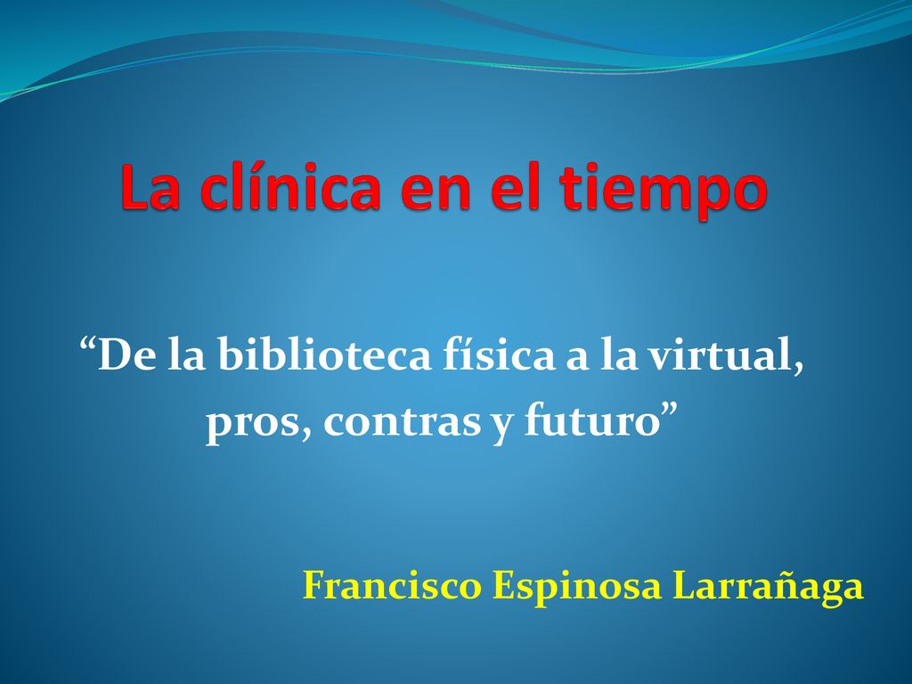 De la biblioteca física a la virtual, pros, contras y futuro