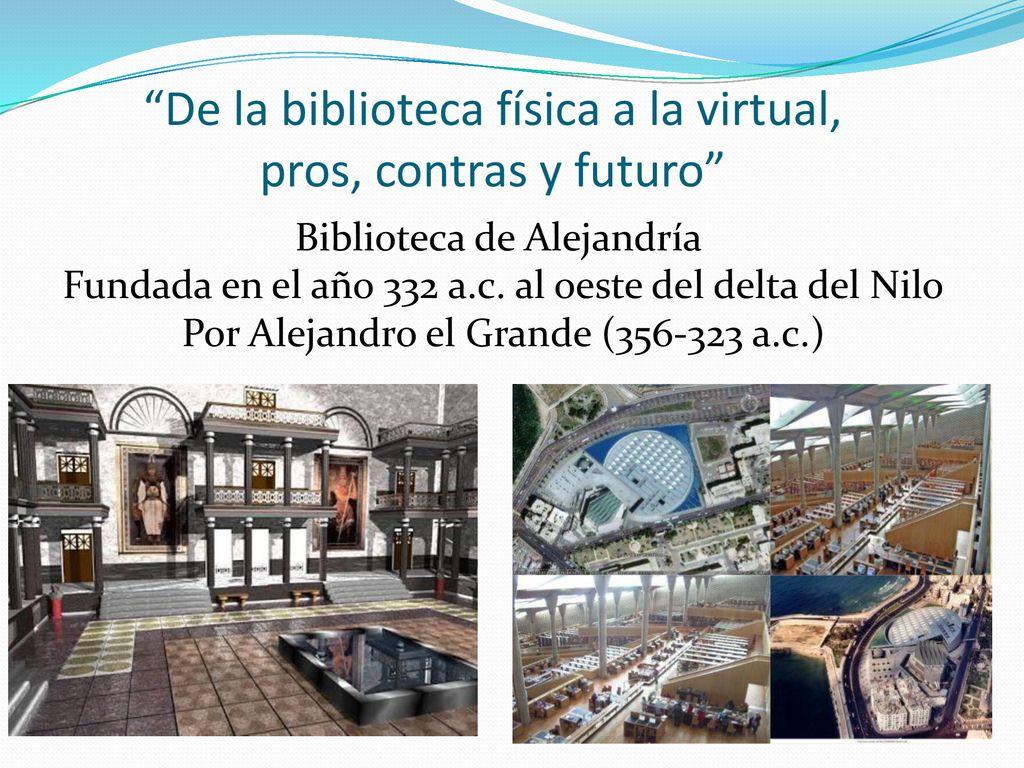 De la biblioteca física a la virtual, pros, contras y futuro
