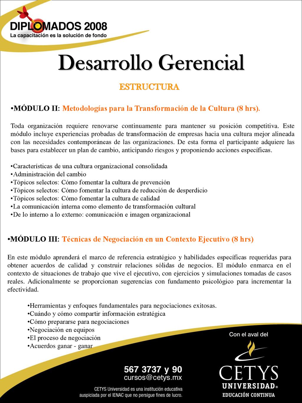 ESTRUCTURA MÓDULO II: Metodologías para la Transformación de la Cultura (8 hrs).