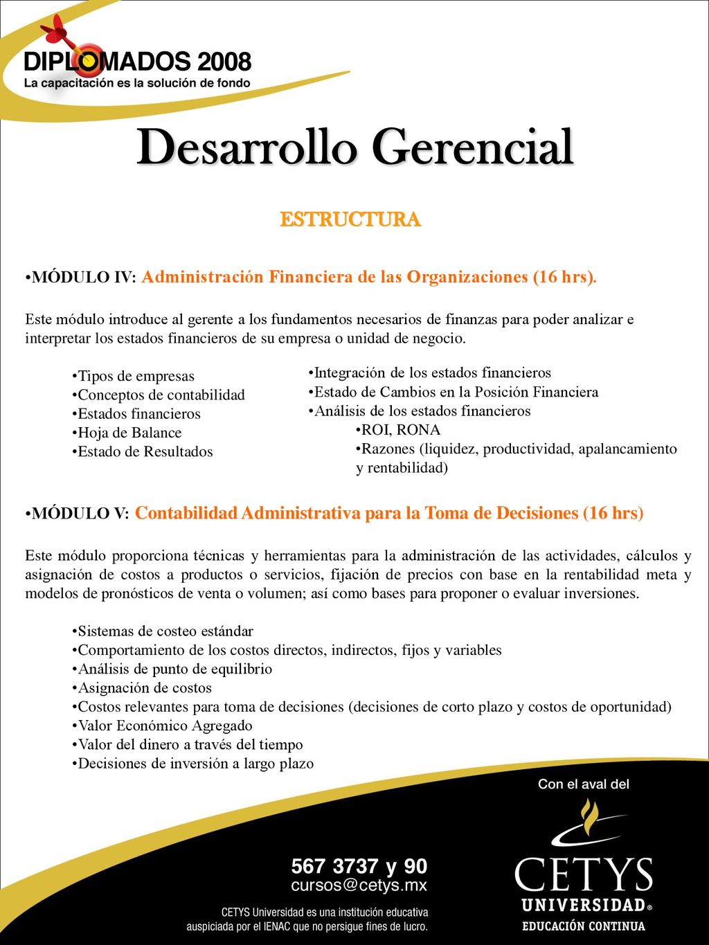 ESTRUCTURA MÓDULO IV: Administración Financiera de las Organizaciones (16 hrs).