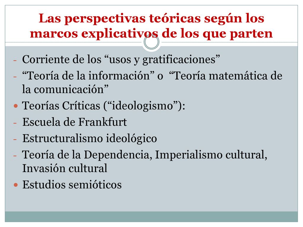 Las perspectivas teóricas según los marcos explicativos de los que parten