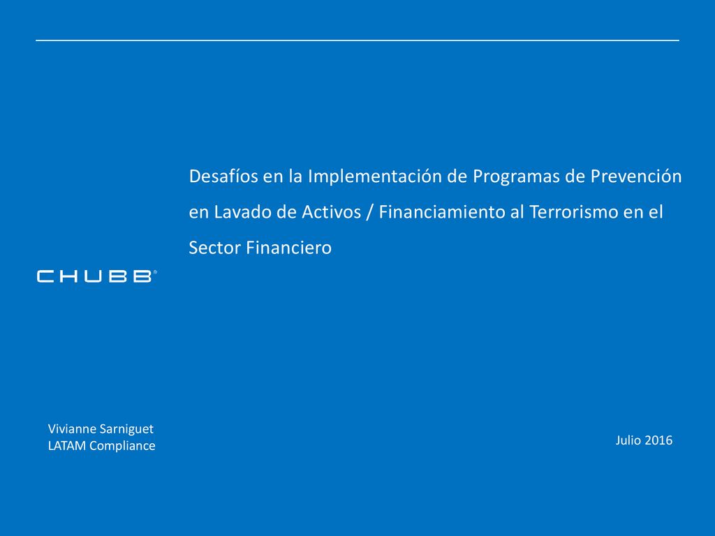 Desafíos en la Implementación de Programas de Prevención en Lavado de Activos / Financiamiento al Terrorismo en el Sector Financiero