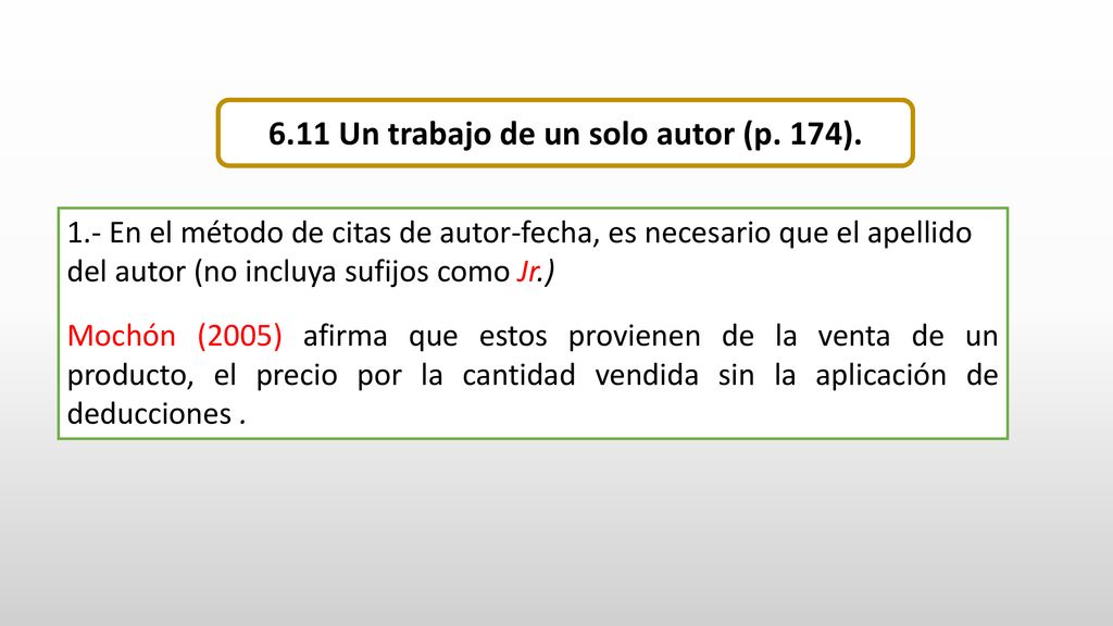 6.11 Un trabajo de un solo autor (p. 174).