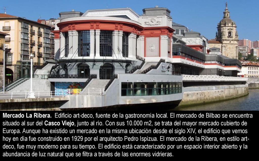 Mercado La Ribera. Edificio art-deco, fuente de la gastronomía local