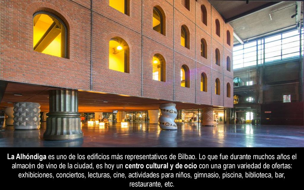 La Alhóndiga es uno de los edificios más representativos de Bilbao