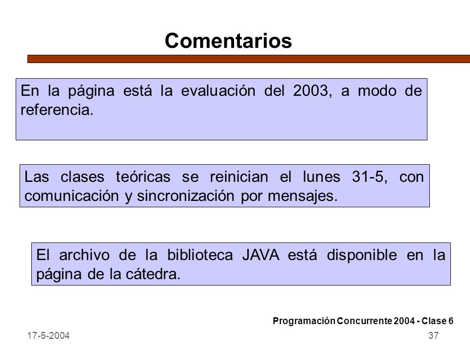 Comentarios En la página está la evaluación del 2003, a modo de referencia.