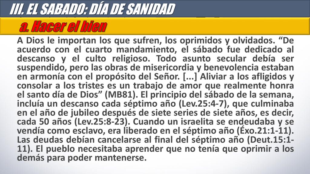III. EL SABADO: DÍA DE SANIDAD a. Hacer el bien