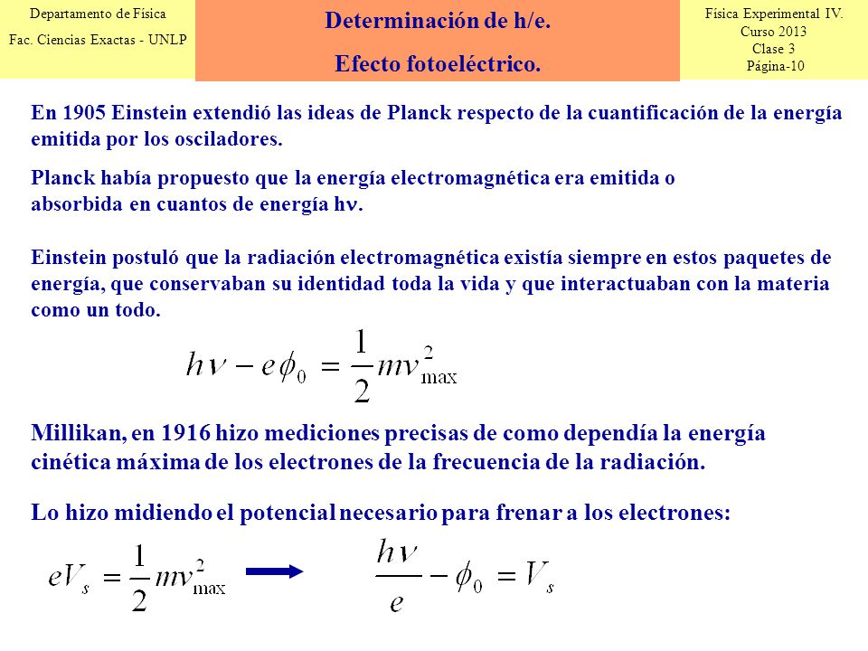 Determinación de h/e. Efecto fotoeléctrico.