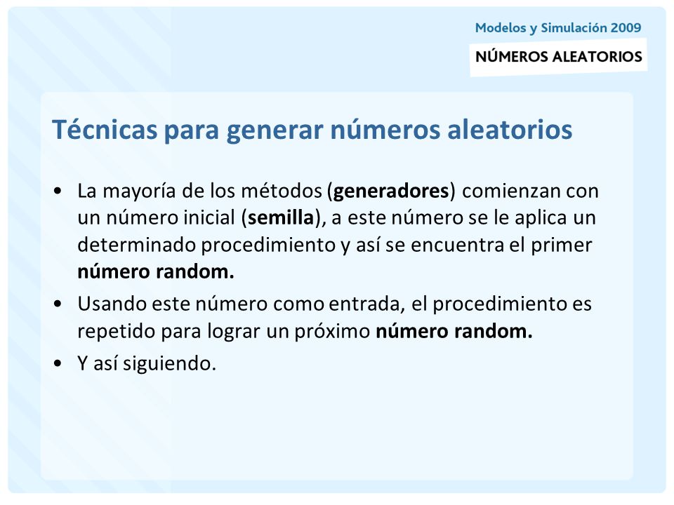 Técnicas para generar números aleatorios