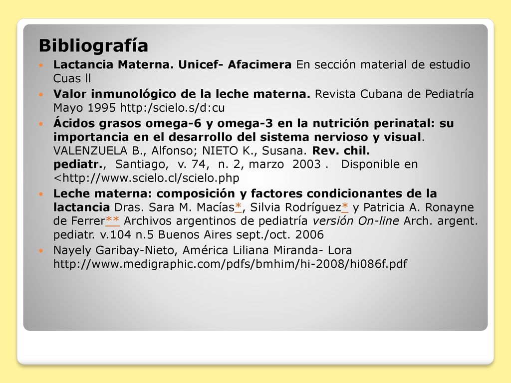 Bibliografía Lactancia Materna. Unicef- Afacimera En sección material de estudio Cuas ll.