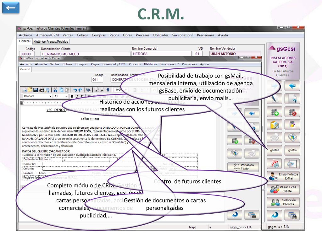 ← C.R.M. Posibilidad de trabajo con gsMail, mensajería interna, utilización de agenda gsBase, envío de documentación publicitaria, envío mails…