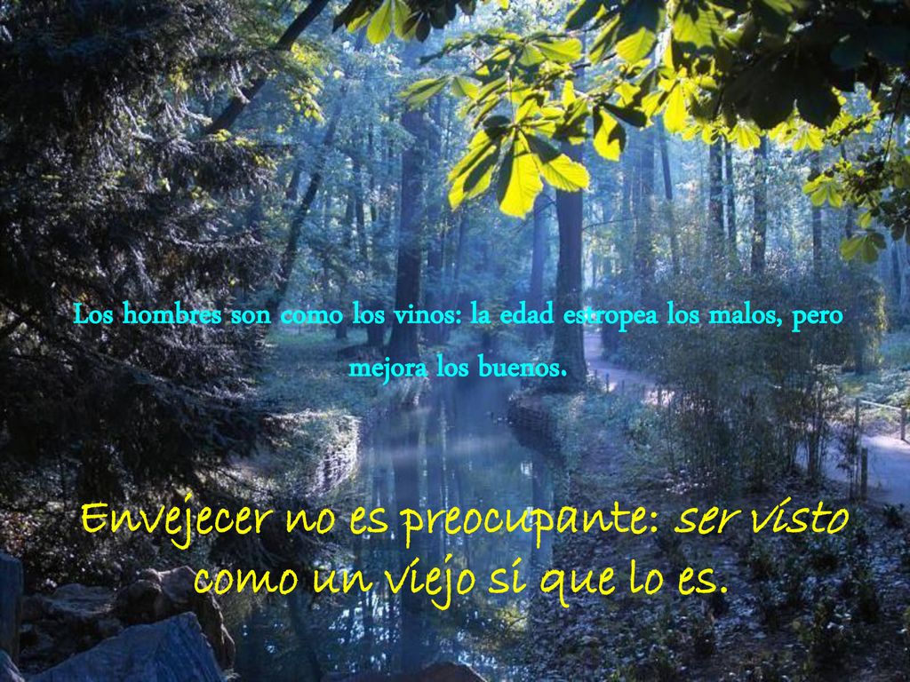 Envejecer no es preocupante: ser visto como un viejo si que lo es.
