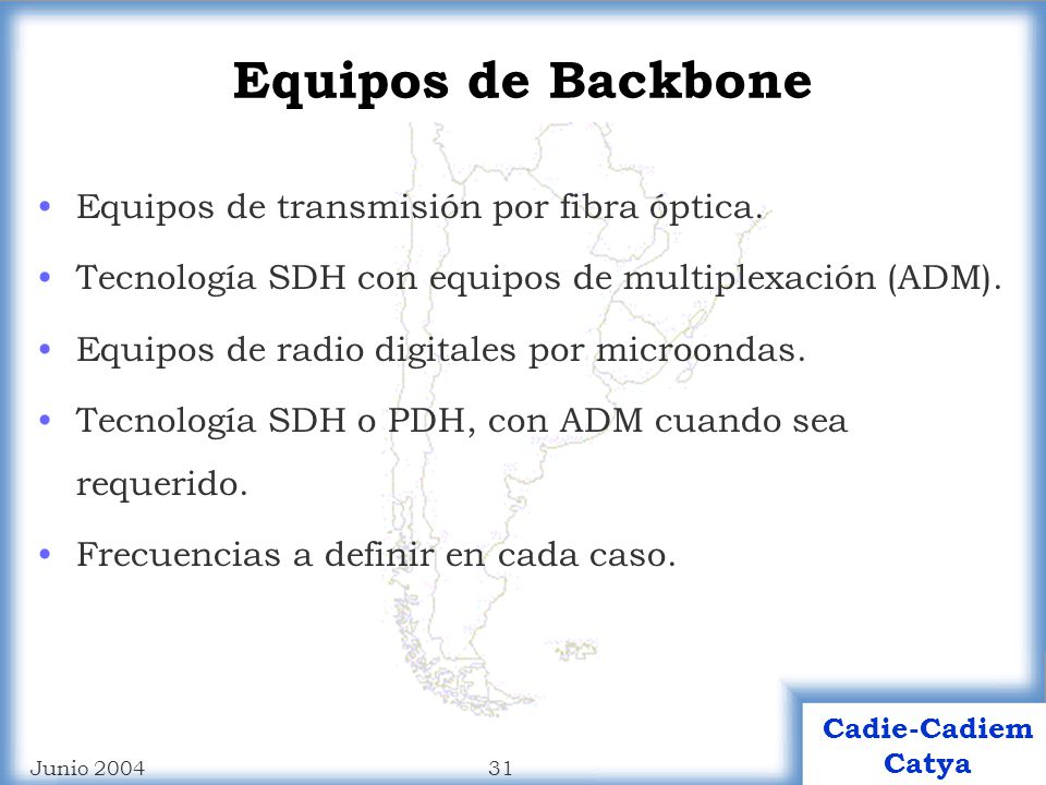 Equipos de Backbone Equipos de transmisión por fibra óptica.