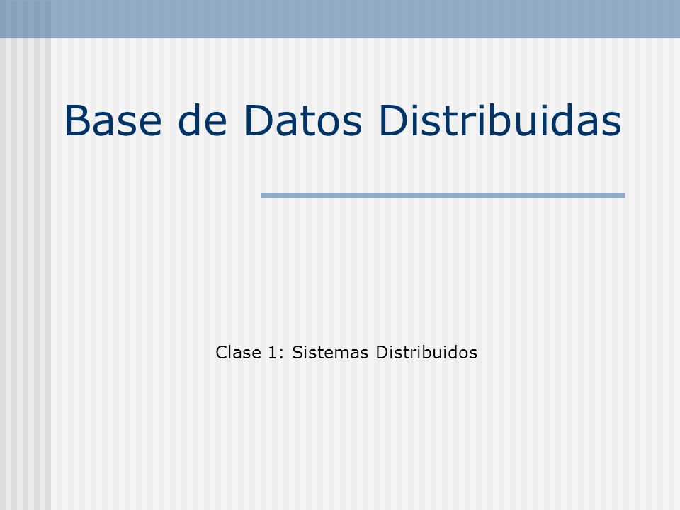 Base de Datos Distribuidas