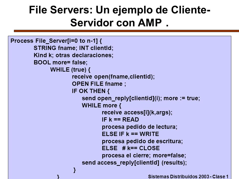 File Servers: Un ejemplo de Cliente-Servidor con AMP .