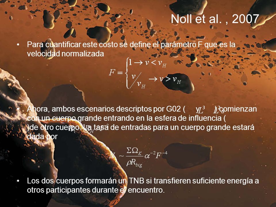 Noll et al. , 2007 Para cuantificar este costo se define el parámetro F que es la velocidad normalizada.
