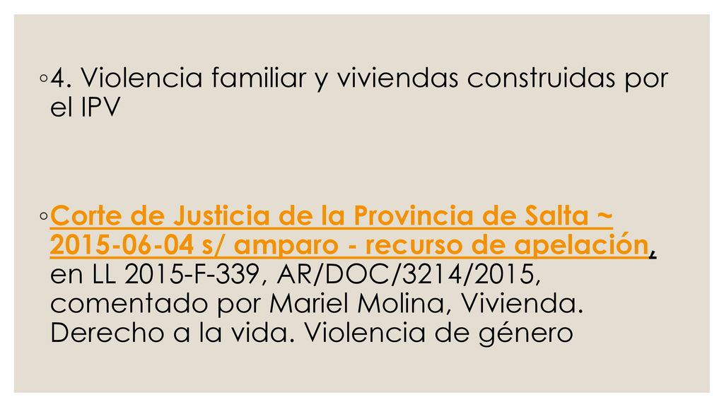 4. Violencia familiar y viviendas construidas por el IPV