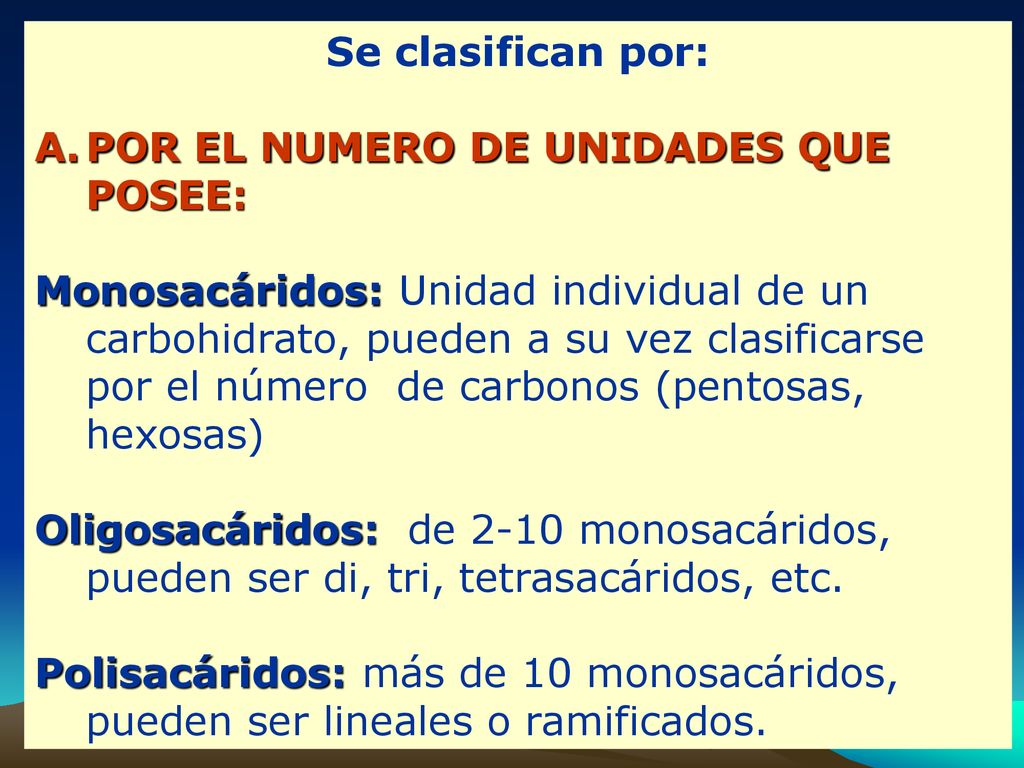 Se clasifican por: POR EL NUMERO DE UNIDADES QUE POSEE: