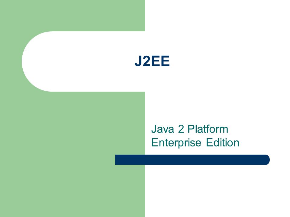 Java 2 Platform Enterprise Edition