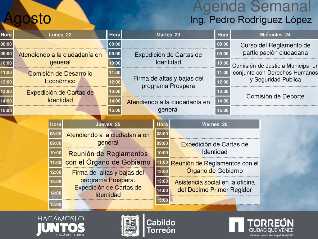 Agenda Semanal Agosto Ing. Pedro Rodríguez López Cabildo Torreón