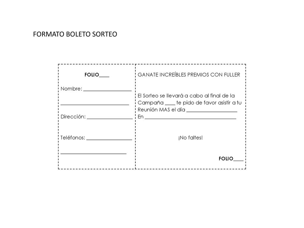 FORMATO BOLETO SORTEO FOLIO____ Nombre: ___________________