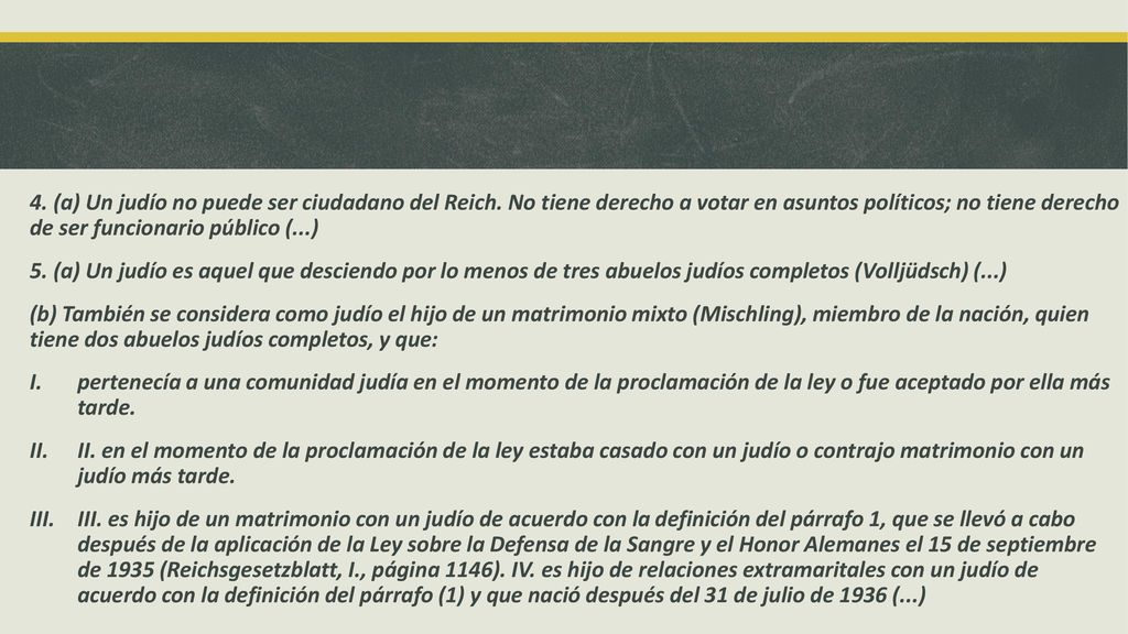 4. (a) Un judío no puede ser ciudadano del Reich