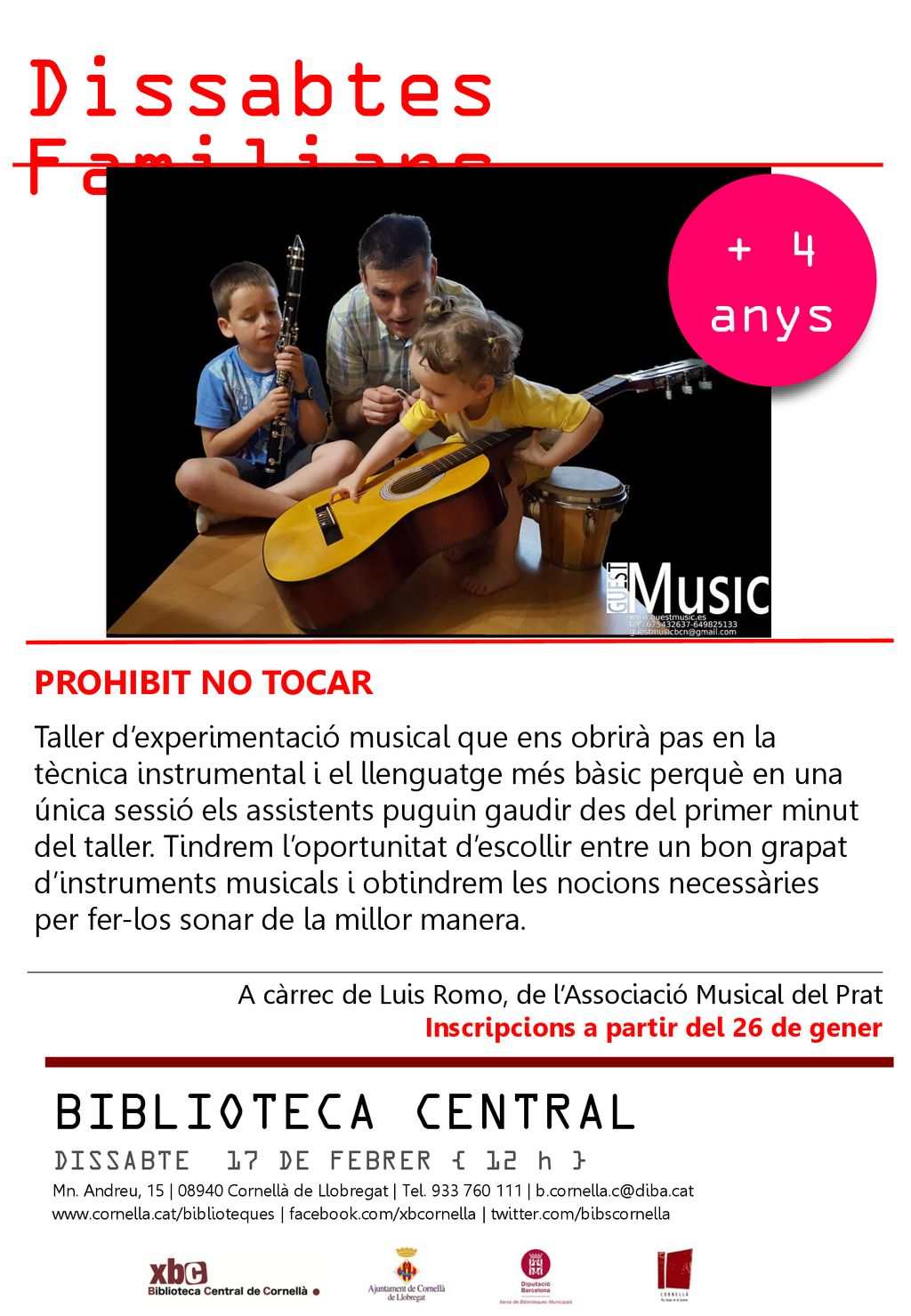 Dissabtes Familiars + 4 anys BIBLIOTECA CENTRAL PROHIBIT NO TOCAR