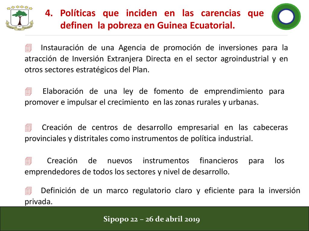 4. Políticas que inciden en las carencias que definen la pobreza en Guinea Ecuatorial.