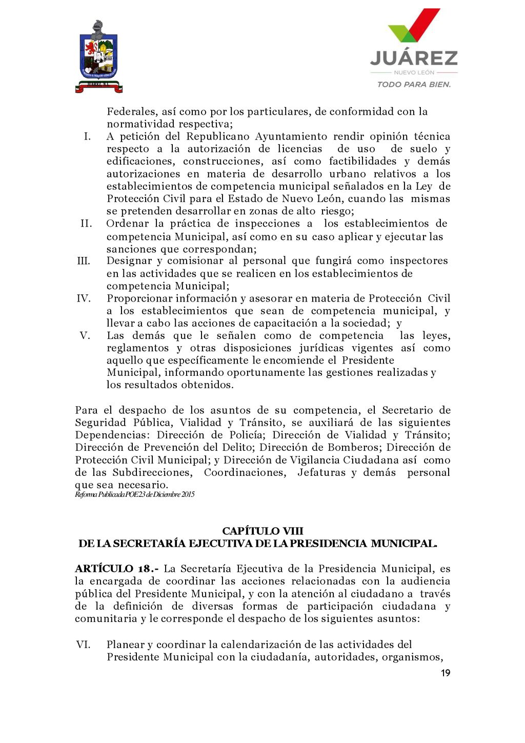 Ordenar la práctica de inspecciones a los establecimientos de