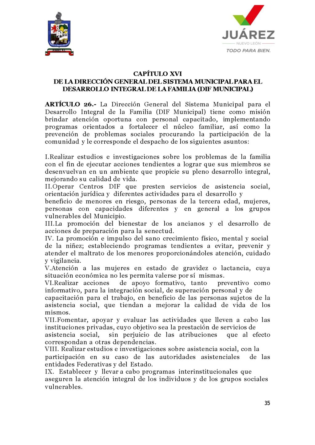 CAPÍTULO XVI DE LA DIRECCIÓN GENERAL DEL SISTEMA MUNICIPAL PARA EL DESARROLLO INTEGRAL DE LA FAMILIA (DIF MUNICIPAL)