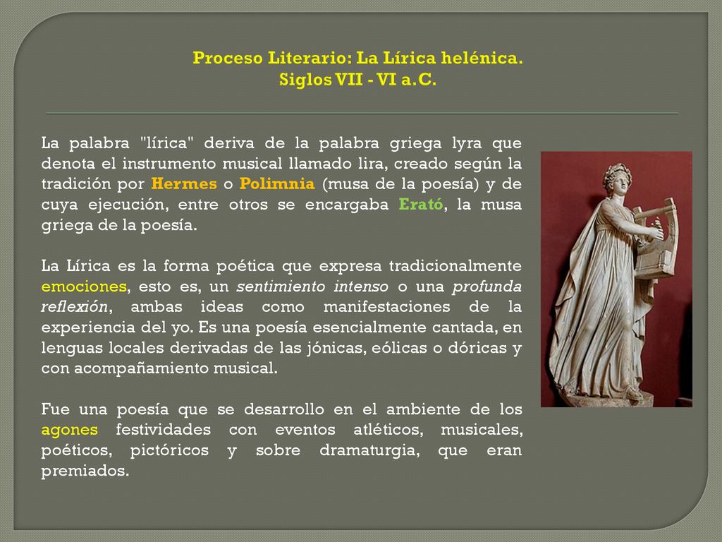 Proceso Literario: La Lírica helénica. Siglos VII - VI a.C.