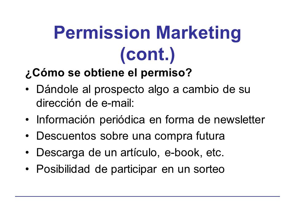 Permission Marketing (cont.)
