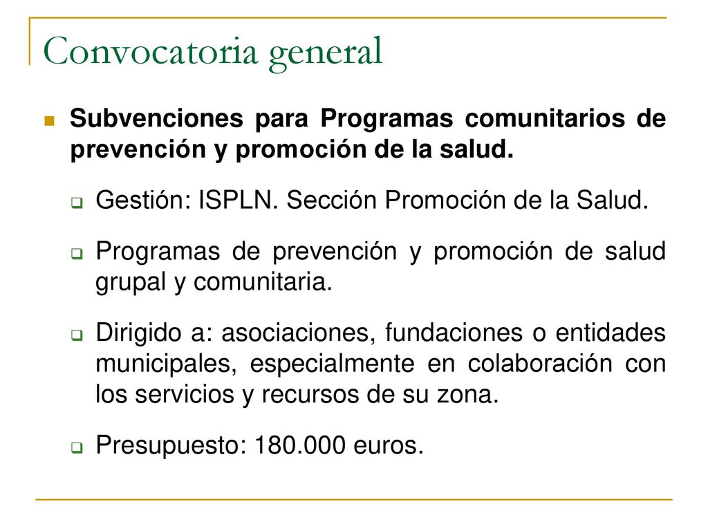 Convocatoria general Subvenciones para Programas comunitarios de prevención y promoción de la salud.
