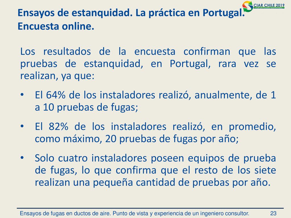Ensayos de estanquidad. La práctica en Portugal. Encuesta online.
