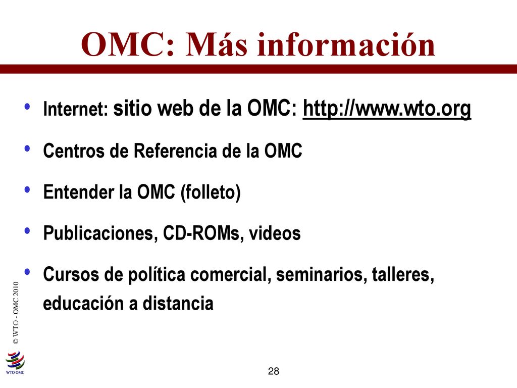OMC: Más información Internet: sitio web de la OMC: