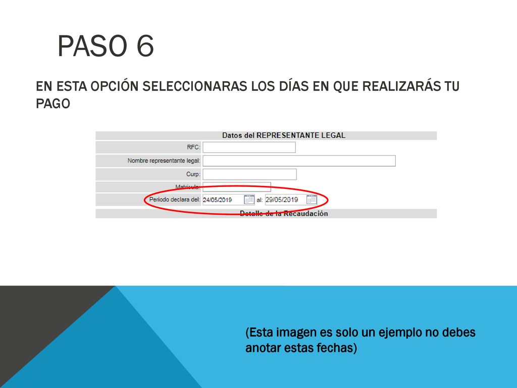 En esta opción seleccionaras los días en que realizarás tu pago